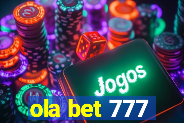 ola bet 777